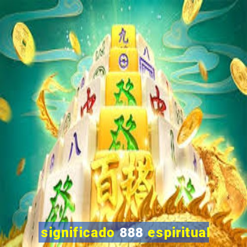 significado 888 espiritual